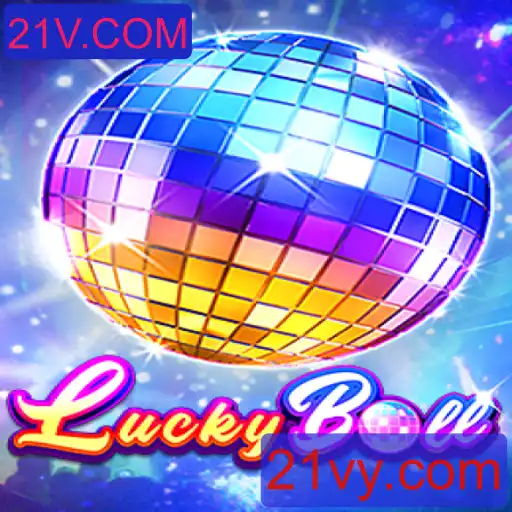 Descubra as Emoções de LuckyBall no 21V.COM